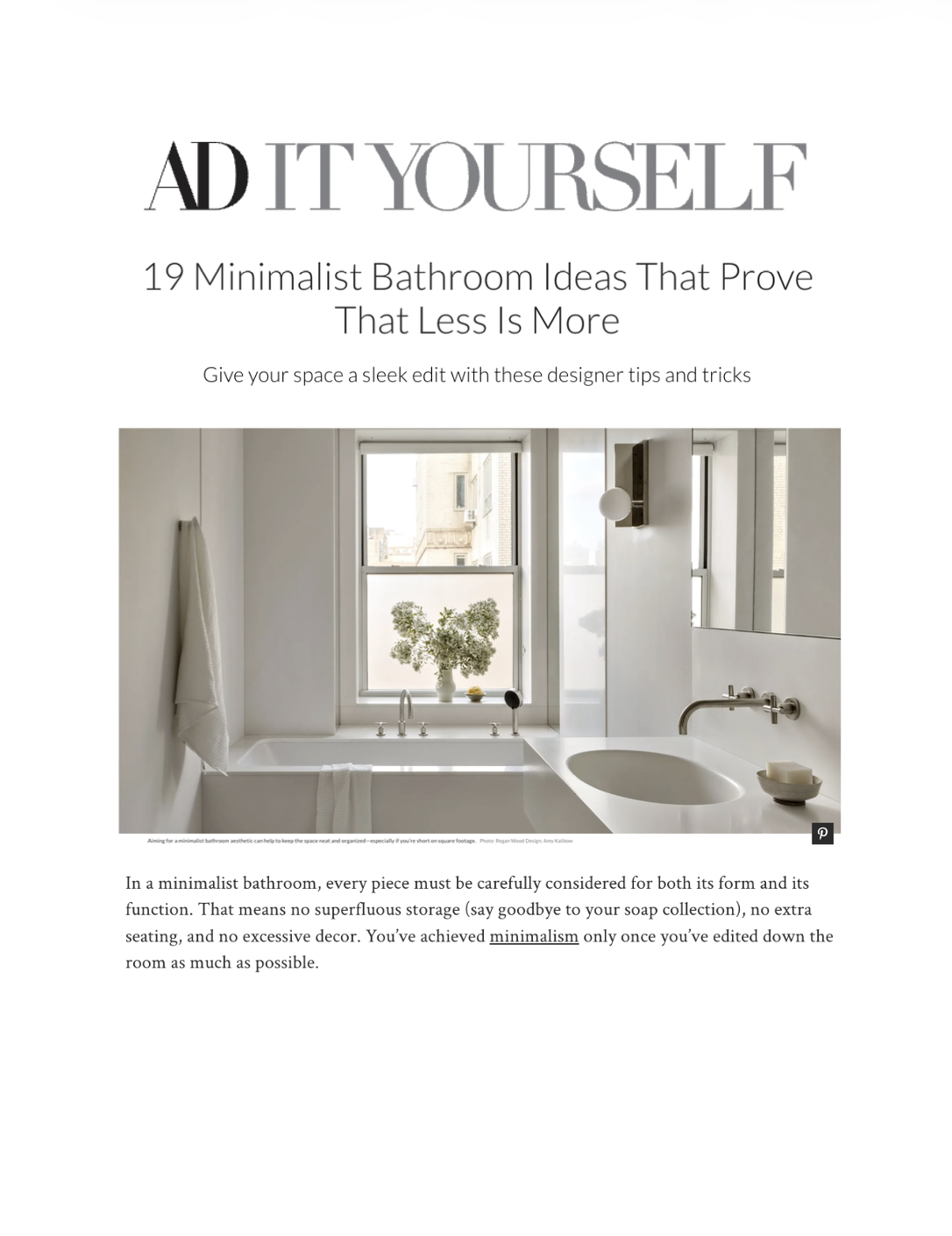 Architectural Digest feature: 19 Minimalist Bathroom Ideas That Prove That Less Is More